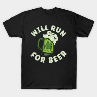 Will Run For Beer Saint Patricks Day T-Shirt